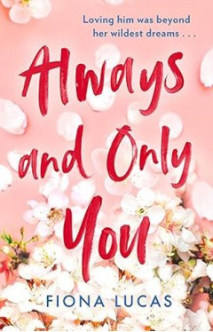 Always &amp; Only You 